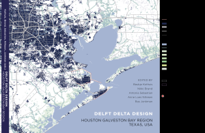 Cover for Delft Delta Design: The Houston Galveston Bay Region, Texas, USA
