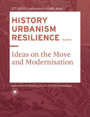 Cover for HISTORY URBANISM RESILIENCE VOLUME 01: Ideas on the Move and Modernisation