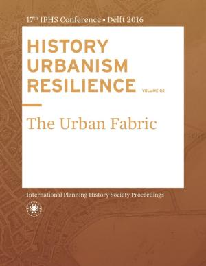 Cover for HISTORY URBANISM RESILIENCE VOLUME 02: The Urban Fabric