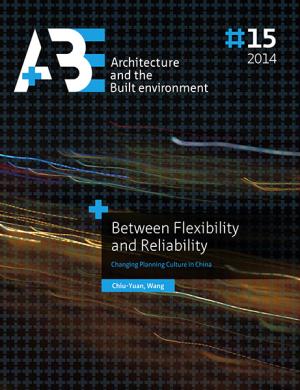 Cover for Between Flexibility and Reliability: Changing Planning Culture in China