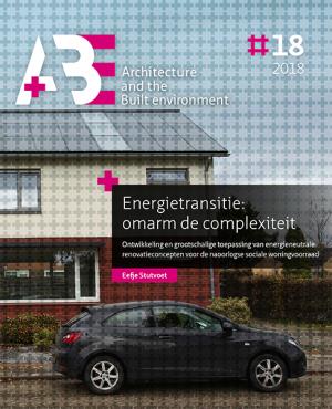 Cover for Energietransitie: omarm de complexiteit: Ontwikkeling en grootschalige toepassing van energieneutrale renovatieconcepten voor de naoorlogse sociale woningvoorraad