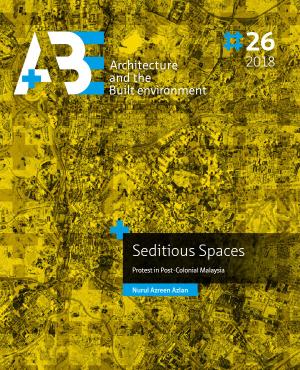 Cover for Seditious Spaces: Protest in Post-Colonial Malaysia