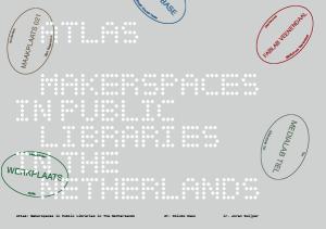 Cover for Atlas: Makerspaces in Public Libraries in The Netherlands