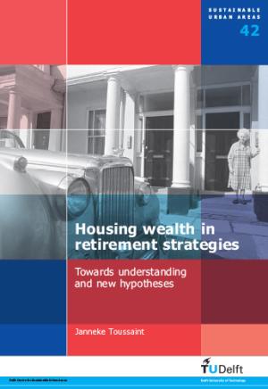 Cover for Housing Wealth in Retirement Strategies: Towards Understanding and New Hypotheses