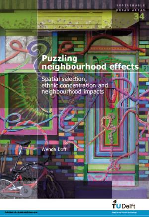 Cover for Puzzling Neighbourhood Effects: Spatial Selection, Ethnic Concentration and Neighbourhood Impacts