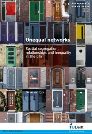 Cover for Unequal Networks: Spatial Segregation, Relationships and Inequality in the City
