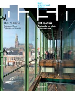Cover for DASH 07 - The Eco House: Typologies of Space, Production and Lifestyles