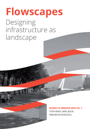 Cover for Flowscapes: Designing infrastructure as landscape