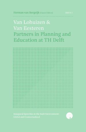 Cover for Van Lohuizen and Van Eesteren: Partners in Planning and Education at TH Delft