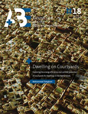 Cover for Dwelling on Courtyards: Exploring the energy efficiency and comfort potential of courtyards for dwellings in the Netherlands