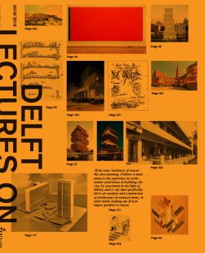 Cover for Delft Lectures on Architectural Design: Edition 2015 / 2016 revised and updated August 2018