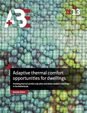 Cover for Adaptive thermal comfort opportunities for dwellings: Providing thermal comfort only when and where needed in dwellings in the Netherlands