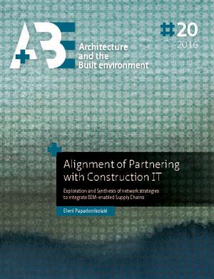 Cover for Alignment of Partnering with Construction IT: Exploration and Synthesis of network strategies to integrate BIM-enabled Supply Chains