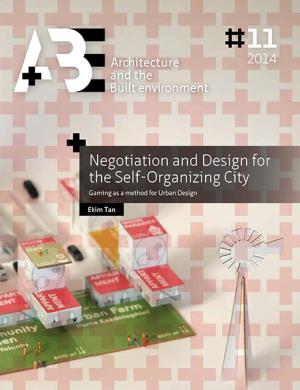 Cover for Negotiation and Design for the Self-Organizing City: Gaming as a method for Urban Design