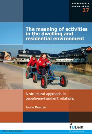 Cover for The Meaning of Activities in the Dwelling and Residential Environment: A Structural Approach in People-Environment Relations