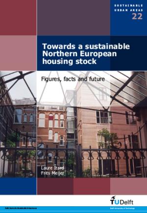 Cover for Towards a sustainable Northern European housing stock: Figures, facts and future