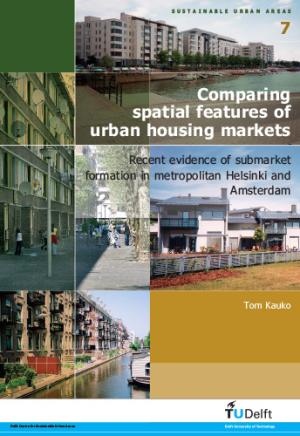 Cover for Comparing spatial features of urban housing markets: Recent evidence of submarket formation in metropolitan Helsinki and Amsterdam
