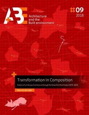 Cover for Transformation in Composition: Ecdysis of Landscape Architecture through the Brownfield Park Project 1975-2015