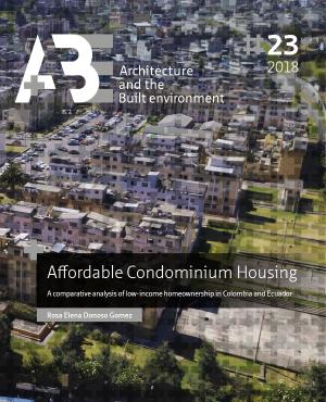Cover for Affordable Condominium Housing: A comparative analysis of low-income homeownership in Colombia and Ecuador
