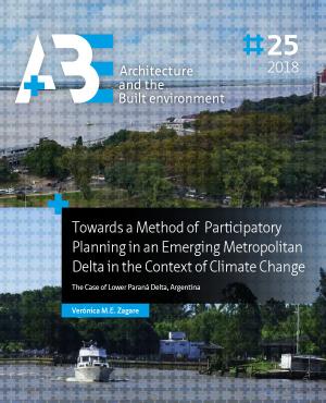 Cover for Towards a Method of Participatory Planning in an Emerging Metropolitan Delta in the Context of Climate Change: The Case of Lower Paraná Delta, Argentina