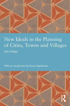 Cover for New ideals in the Planning of Cities, Towns and Villages: John Nolen