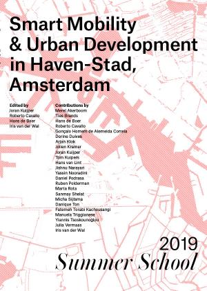 Cover for Smart Mobility & Urban Development in Haven-Stad, Amsterdam: 2019 Summer School