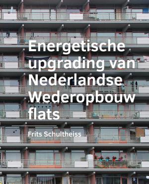 Cover for Energetische upgrading van Nederlandse Wederopbouw flats
